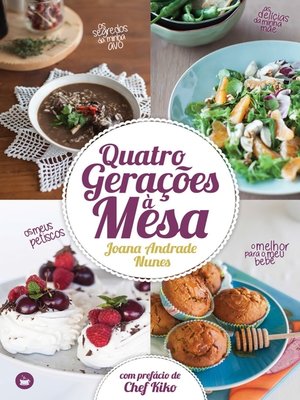 cover image of Quatro Gerações à Mesa